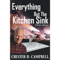 Everything But The Kitchen Sink: A Writer's Memoir - Paperback