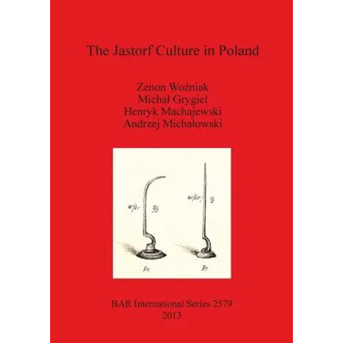 The Jastorf Culture in Poland - Paperback