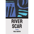 River Scar: poems - Paperback