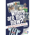 Where Are They Now? West Bromwich Albion - Paperback