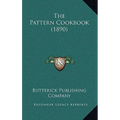 The Pattern Cookbook (1890) - Hardcover