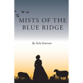 Mists of the Blue Ridge - Paperback