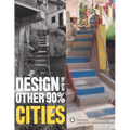 Design with the Other 90%: Cities - Paperback