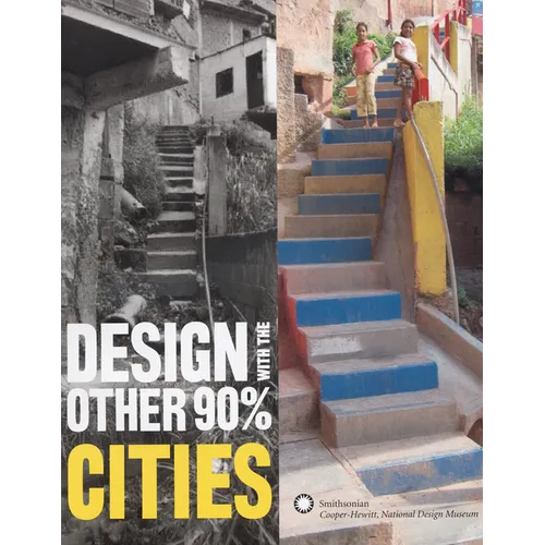 Design with the Other 90%: Cities - Paperback