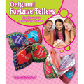 Origami Fortune Tellers: The Fun Way to Predict Your Future! - Paperback