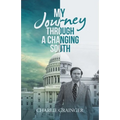 My Journey Through a Changing South - Paperback