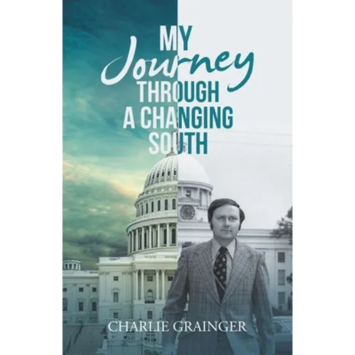 My Journey Through a Changing South - Paperback