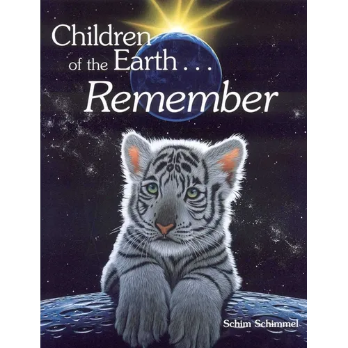 Children of the Earth... Remember - Hardcover