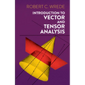 Introduction to Vector and Tensor Analysis - Paperback