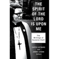 The Spirit of the Lord Is Upon Me: The Writings of Suzanne Hiatt - Paperback