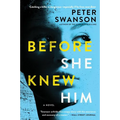 Before She Knew Him - Paperback