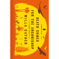 Death Comes for the Archbishop - Hardcover