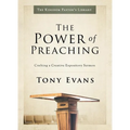 The Power of Preaching: Crafting a Creative Expository Sermon - Hardcover