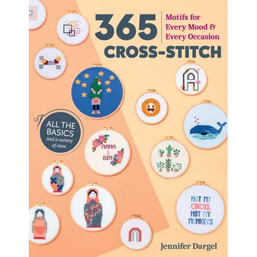 365 Cross-Stitch: Motifs for Every Mood & Every Occasion - Paperback