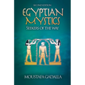 Egyptian Mystics - Seekers of The Way - Paperback