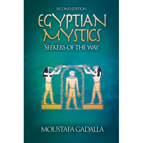Egyptian Mystics - Seekers of The Way - Paperback