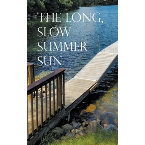 The Long, Slow Summer Sun - Paperback