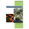 Building An Aquaponics System - Paperback