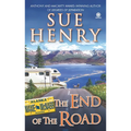 The End of the Road: The End of the Road: A Maxie and Stretch Mystery - Mass Market Paperbound