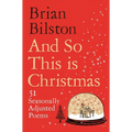 And So This Is Christmas: 51 Seasonally Adjusted Poems - Hardcover