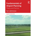 Fundamentals of Airport Planning: Theory and Practice - Paperback