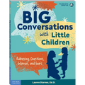 Big Conversations with Little Children: Addressing Questions, Worries, and Fears - Paperback