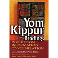 Yom Kippur Readings: Inspiration, Information and Contemplation - Paperback
