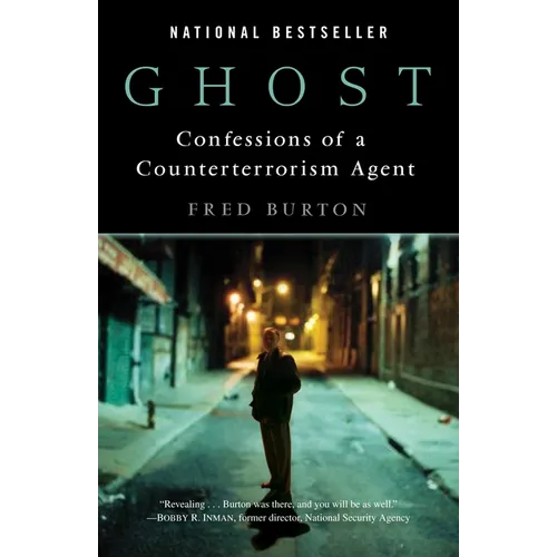 Ghost: Confessions of a Counterterrorism Agent - Paperback