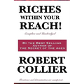 Riches Within Your Reach! Complete and Unabridged - Paperback