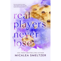 Real Players Never Lose - Special Edition - Paperback