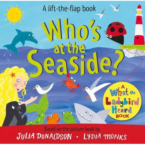 Who's at the Seaside? - Board Book