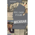 FBI Case Files Michigan: Tales of a G-Man - Hardcover