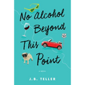 No Alcohol Beyond This Point - Paperback