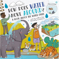 How Does Water Move Around?: A Book about the Water Cycle - Paperback