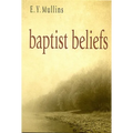 Baptist Beliefs - Paperback