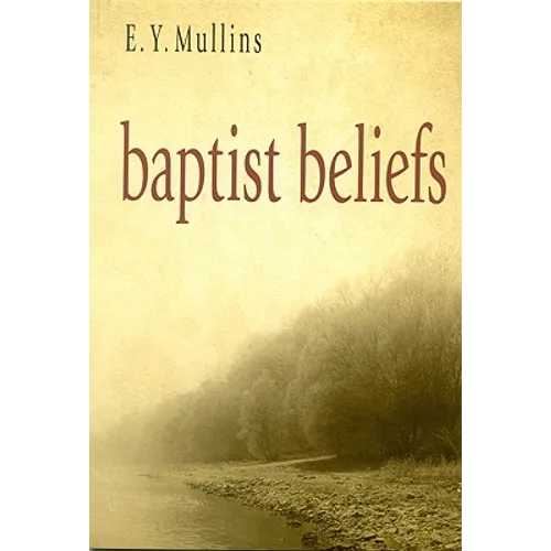 Baptist Beliefs - Paperback