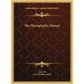 The Hieroglyphic Monad - Hardcover