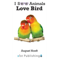 Love Bird - Hardcover