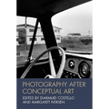 Photography After Conceptual A - Paperback