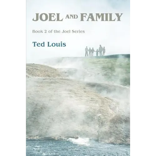 Joel and Family: Book 2 of the Joel Series - Paperback