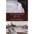 I Will Bear Witness, Volume 1: A Diary of the Nazi Years: 1933-1941 - Paperback