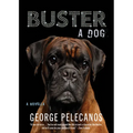 Buster: A Dog - Hardcover