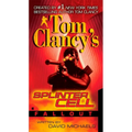 Tom Clancy's Splinter Cell: Fallout - Mass Market Paperbound