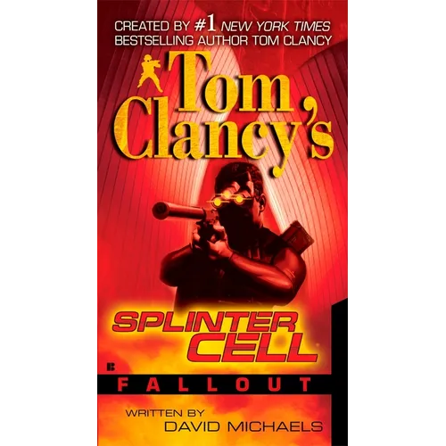 Tom Clancy's Splinter Cell: Fallout - Mass Market Paperbound