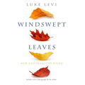 Windswept Leaves: New and Selected Haiku - Paperback