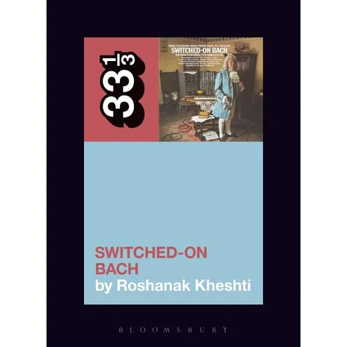 Wendy Carlos's Switched-On Bach - Paperback
