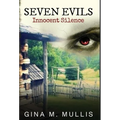 Seven Evils: Innocent Silence - Hardcover