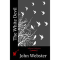 The White Devil - Paperback