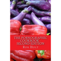 The Pornographic Cookbook - Second edition - Paperback