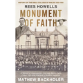 Rees Howells, Monument of Faith, History of The Bible College of Wales 1922-1932: A School of Intercession, the Holy Spirit, Faith, Power, Spiritual W - Hardcover